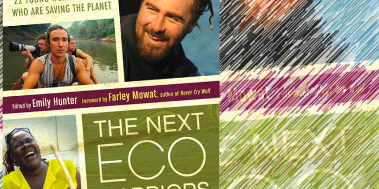 The Next Eco-Warriors
