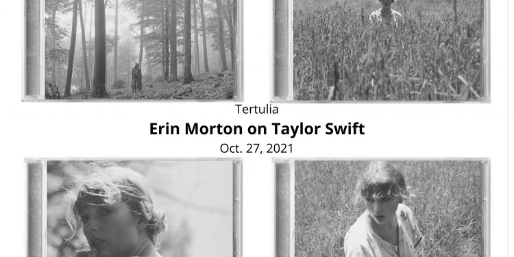Tertulia – Erin Morton on Taylor Swift